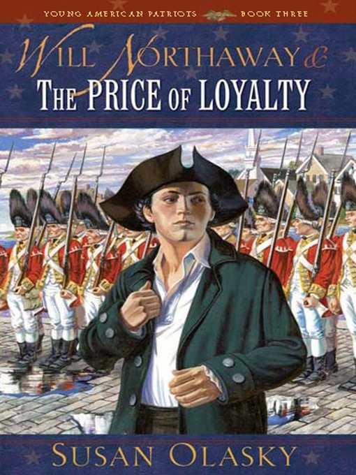 Title details for Will Northaway & the Price of Loyalty by Susan Olasky - Available